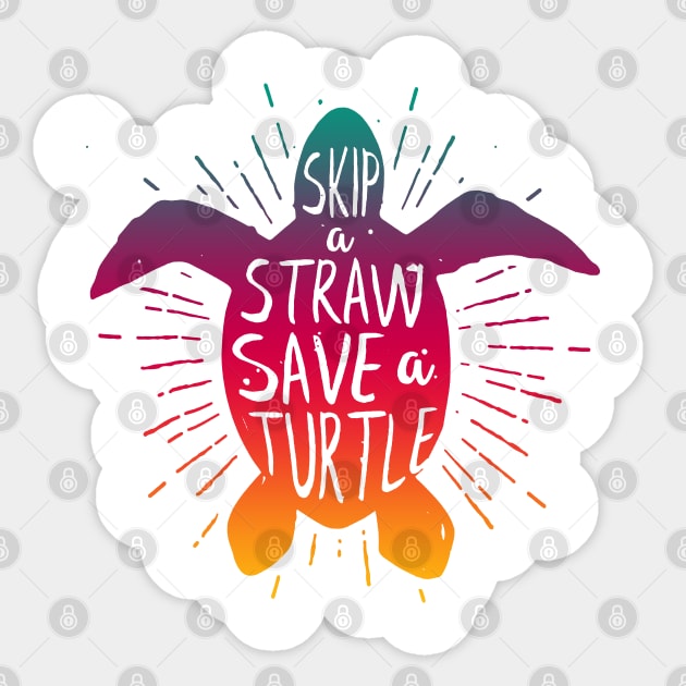 Skip a Straw Save a Turtle  Save Turtles Sticker by luckyboystudio